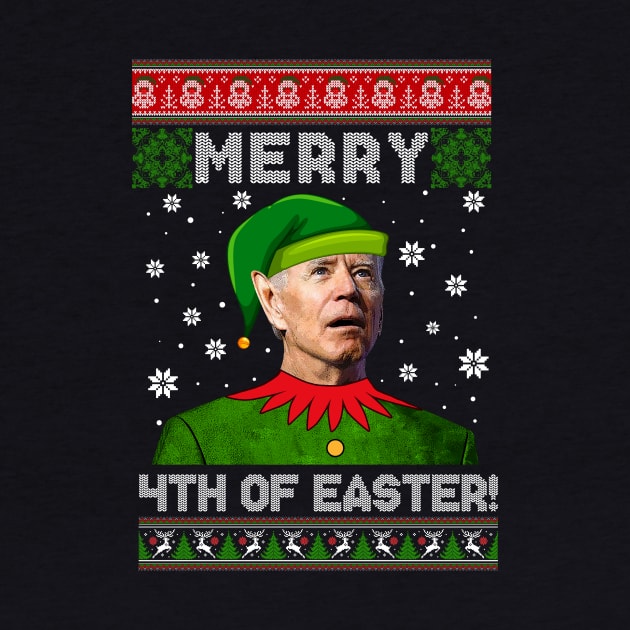 Merry 4th Of Easter Funny Joe Biden Christmas Ugly Sweater by petemphasis